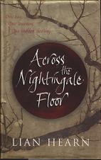 Across the Nightingale Floor by Lian  Hearn